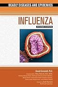 Influenza (Deadly Diseases & Epidemics