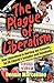 The Plague Of Liberalism
