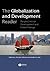 The Globalization and Development Reader: Perspectives on Development and Global Change