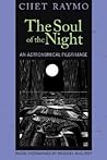 The Soul of the Night: An Astronomical Pilgrimage
