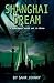 Shanghai Dream