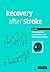 Recovery after Stroke