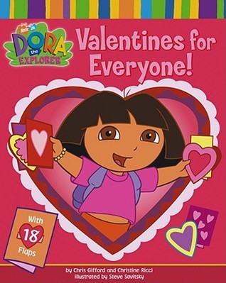 Valentines for Everyone! (Nick Jr. Dora The Explorer)