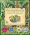 The Rainforest Grew All Around (Arbordale Collection)