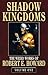 Shadow Kingdoms (The Weird Works Of Robert E. Howard, #1)