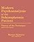 Modern Psychoanalysis of the Schizophrenic Patient by Hyman Spotnitz