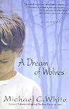 A Dream of Wolves