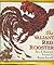 The Valiant Red Rooster: A ...