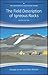 The Field Description of Igneous Rocks (Geological Field Guide)