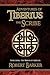 Adventures of Tiberius the Scribe by Robert Barker