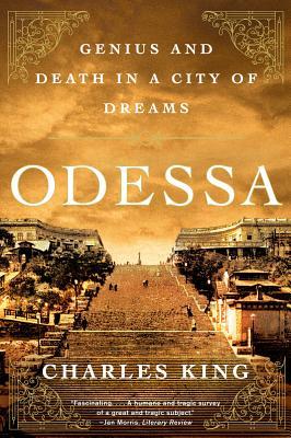 Odessa: Genius and Death in a City of Dreams (Paperback)