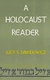 A Holocaust Reader (Library of Jewish Studies) A Holocaust Reader (Library of Jewish Studies)
