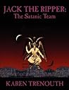 Jack The Ripper: The Satanic Team