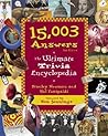15,003 Answers: The Ultimate Trivia Encyclopedia
