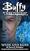 Spark and Burn (Buffy the Vampire Slayer: Season 7-8, #4)