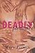 Deadly Pleasures