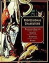 Professional Charcuterie: Sausage Making, Curing, Terrines, and Pâtes Professional Charcuterie: Sausage Making, Curing, Terrines, and Pâtes