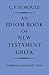 An Idiom Book of New Testam...