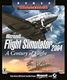 Microsoft Flight Simulator 2004: A Century of Flight: Official Strategies & Secrets