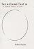 The Nothing that Is: A Natu...