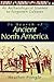 In Search of Ancient North America by Heather Pringle