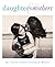 Daughters & Mothers: A Celebration