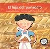 El Hijo Del Panadero (Los Hacedores) (Spanish Edition)