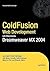 ColdFusion Web Development with Macromedia Dreamweaver MX 2004 by Jen DeHaan