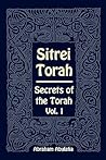 Sitrei Torah, Secrets of the Torah, Vol. 1 Sitrei Torah, Secrets of the Torah, Vol. 1