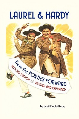 Laurel & Hardy: From the Forties Forward (Paperback)