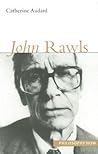 John Rawls (Volume 10) (Philosophy Now)
