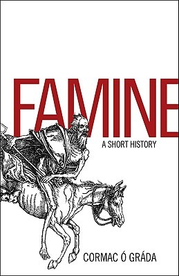 Famine: A Short History (Hardcover)