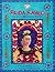 Frida Kahlo: The Artist Who...