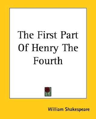 The First Part Of Henry The Fourth