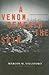 A Venom Beneath the Skin: A...