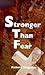 Stronger Than Fear