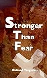 Stronger Than Fear