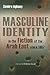 Masculine Identity in the F...