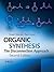 Organic Synthesis: The Disconnection Approach