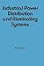 Industrial Power Distribution and Illuminating Systems (Electrical and Computer Engineering)