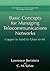 Basic Concepts for Managing Telecommunications Networks by Lawrence Bernstein