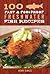 100 Fast & Foolproof Freshwater Fish Recipes