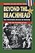 Beyond the Beachhead by Joseph Balkoski Beyond the Beachhead by Joseph Balkoski