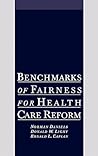 Benchmarks of Fairness for Health Care Reform