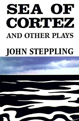 Sea of Cortez and Other Plays (Sun & Moon Classics)