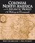 Colonial North America and ...