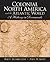 Colonial North America and the Atlantic World