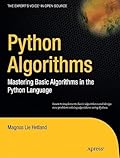 Python Algorithms: Mastering Basic Algorithms in the Python Language (Expert's Voice in Open Source)