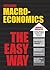 Macroeconomics The Easy Way (Barron's Easy Series)