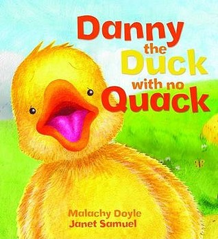 Danny the Duck with No Quack (Paperback)